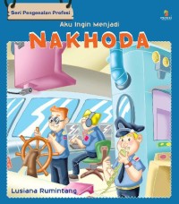Image of Aku ingin menjadi : nakhoda