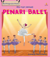 Image of Aku ingin menjadi : penari balet