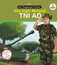 Image of Aku ingin menjadi : tni ad