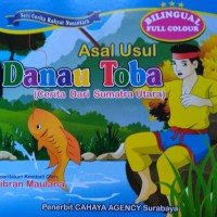 Image of Asal usul danau toba (cerita dari sumatra utara)