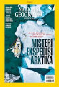 Image of National geographic indonesia agustus 2023 : misteri ekspedisi arktika