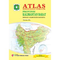 Image of Atlas bernuansa tematik : provinsi kalimantan barat dengan 14 kabupaten dan kota