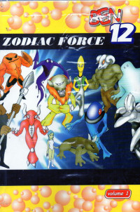 Image of Ben 12 Zodiac force volume 1