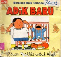 Image of Bersikap baik terhadap adik baru : panduan praktis untuk anak