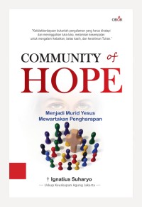 Image of Community of hope = menjadi murid yesus mewartakan pengharapan