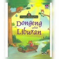 Image of Dongeng sepanjang masa : dongeng untuk liburan