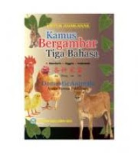 Image of Kamus bergambar tiga bahasa mandarin, inggris, indonesia : ge zhong jia xu = domestic animals = aneka hewan peliharaan