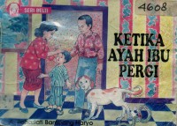 Image of Ketika ayah ibu pergi
