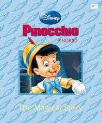 Image of The magical story: pinocchio = kisah yang menakjubkan : pinokio