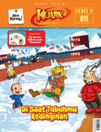 Image of Kuark new normal tahun 17 level 2 edisi 011  : di saat tubuhmu kedinginan 2021