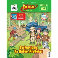 Image of Kuark new normal edisi 033 level 1 tahun 2023 : berkunjung ke hutan produksi