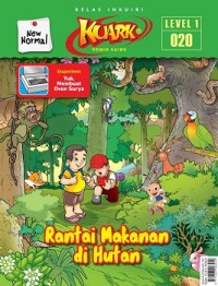Image of Kuark new normal edisi 020 level 1 2022 : rantai makanan di hutan