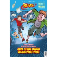 Image of Kuark tahun  level 3 edisi 01 tahun 16 : gaya tekan udara dalam paru-paru