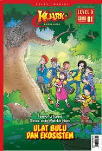 Image of Kuark tahun 15  level 3 edisi 05 2018 : ulat bulu dan ekosistem