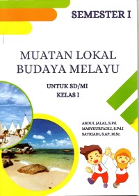 Image of Muatan lokal budaya melayu  semester 1 : untuk sd/mi kelas I