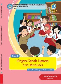 Image of Organ gerak hewan dan manusia tema 1 : buku guru sd/mi kelas v