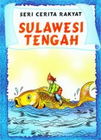 Image of Seri cerita rakyat sulawesi tengah