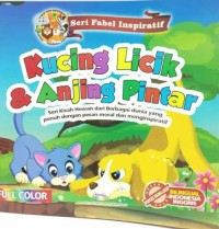 Image of Seri fabel inspiratif : kucing licik & anjing pintar