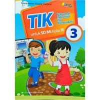 Image of TIKI : teknologi informasi dan komunikasi untuk sd/mi kelas 3