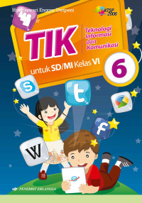 Image of TIK : teknologi informasi dan komunikasi untuk sd/mi kelas 6