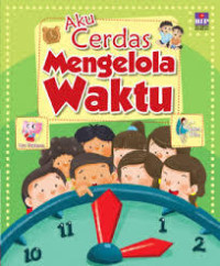 Image of Aku cerdas mengelola waktu