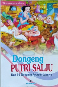 Image of Dongeng putri salju dan 19 dongeng populer lainnya