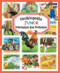 Image of Ensiklopedia junior : peternakan dan pertanian