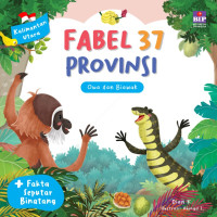 Image of Fabel 37 provinsi : kalimantan utara = owa dan biawak