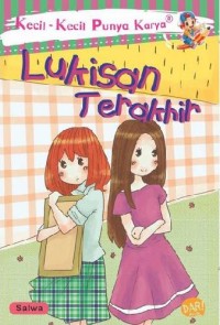 Image of Kecil - kecil punya karya : lukisan terakhir
