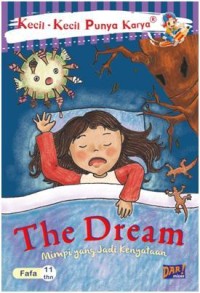 Image of Kecil - kecil punya karya : the dream = mimpi yang jadi kenyataan