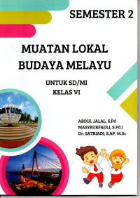 Image of Muatan lokal budaya melayu semester 2 : untuk sd/mi kelas vi