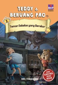 Image of Teddy dan beruang pao : teman sekelas yang berekor