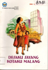 Image of Desaku sayang kotaku malang