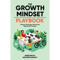 Image of The growth mindset playbook : panduan asyik agar murid anda berpola pikir tumbuh